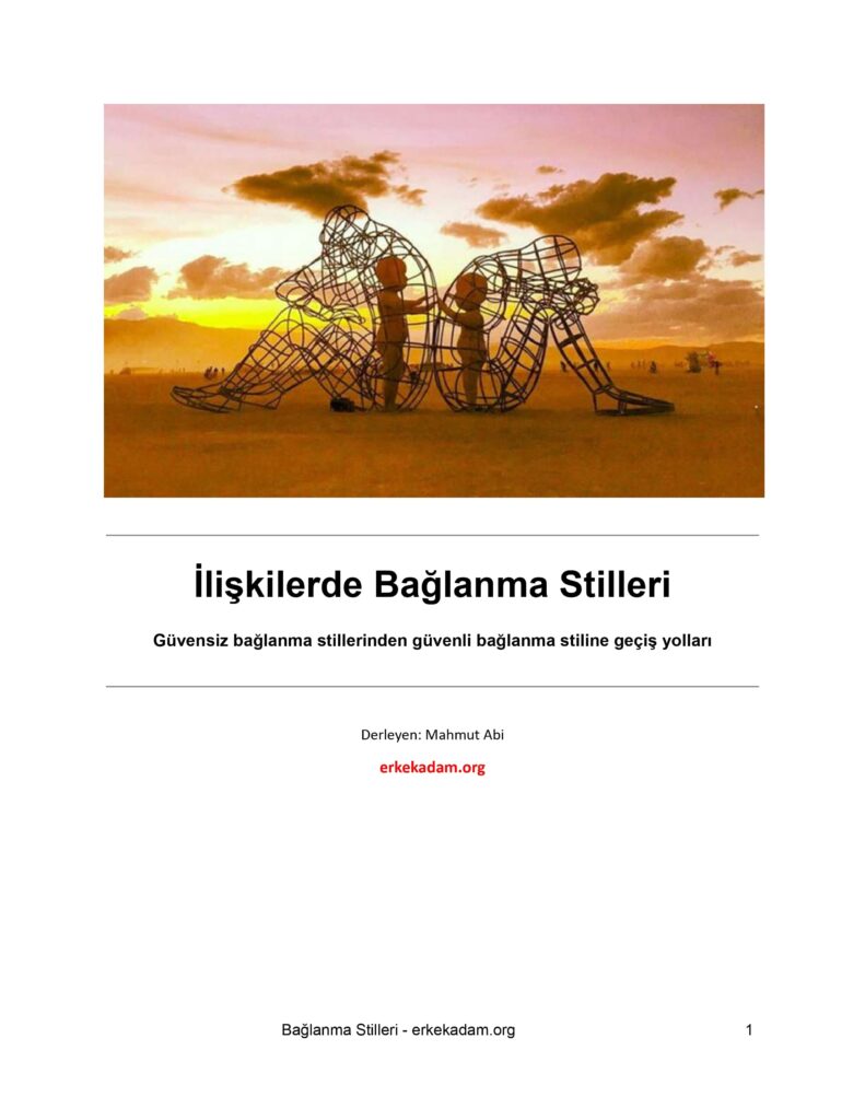 Bağlanma Stilleri ve İlişkilerdeki Rolleri - Erkek Adam